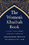 Fatima Seedat, Shaikh, Sa’diyya Shaikh, SaâEUR(TM)diyya Shaikh, Sa'diyya Shaikh, Sadiyya Seedat Shaikh... - Womens Khutbah Book