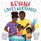 Natasha A Tarpley, Natasha Anastasia Tarpley, Charnelle Pinkney Barlow, Charnelle Pinkney Barlow - Keyana Loves Her Family