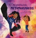 Elaine Jones, Lana Lee - MY MENOPAUSAL METAMORPHOSIS