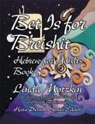 Behrman House - Bet Is for B'Reishit: Hebrew for Adults Book 3