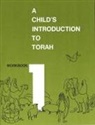 Behrman House - Child's Introduction to Torah - Workbook Part 1