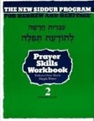 Behrman House - The New Siddur Program: Book 2 - Prayer Reading Skills Workbook