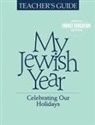 Behrman House - My Jewish Year Teacher's Guide
