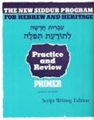 Behrman House - The New Siddur Program: Primer - Script Practice and Review Workbook