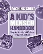 Behrman House, Not Available (NA) - A Kid's Mensch Handbook