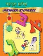 Behrman House, Carol Levy, Not Available (NA), Pearl Tarnor - Shalom Uvrachah Primer Express