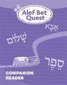 Behrman House, Dina Maiben, Not Available (NA) - Alef Bet Quest Companion Reader