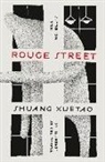 Shuang Xuetao - Rouge Street