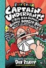 Dav Pilkey, Dav Pilkey - Captain Underpants and the Big, Bad Battle of the Bionic Booger Boy,