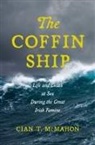 Cian T McMahon, Cian T. McMahon - The Coffin Ship