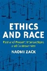 Naomi Zack, Zack Naomi - Ethics and Race