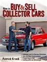 Patrick Krook - How to Buy and Sell Collector Cars