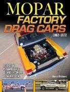 Steve Holmes, Holmes Steve - Mopar Factory Drag Cars 1961-1972