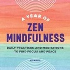 Alex Kakuyo - A Year of Zen Mindfulness