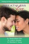 Teresa A. Citro, Teresa Allissa Citro, Linda Knowles, Linda A. Knowles, Nicholas Young, Nicholas D. Young - Breathless Love