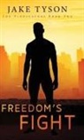 Jake Tyson - Freedom's FIght