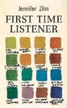 Jennifer Zilm - First-Time Listener