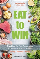 Laura Kealy - Eat To Win