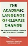 Walter Leal Filho, Walter Leal Filho, Walter (Hamburg University of Applied Science Leal Filho, Evangelos Manolas, Evangelos (Democritus University of Thrace Manolas - The Academic Language of Climate Change