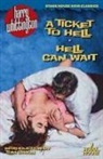 Harry Whittington - A Ticket to Hell / Hell Can Wait