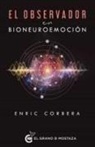 Enric Corbera - Observador En Neuroemoción, El