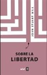 John Stuart Mill - Sobre La Libertad