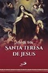 Santa Teresa De Jesus, Santa Teresa De Jesus - Livro da Vida