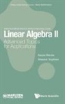 Kazuo Murota, Kazuo Murota &amp; Masaaki Sugihara, Masaaki Sugihara, Kazuo Murota, Kazuo (The Institute Of Statistical Mathematics Murota, Murota Kazuo... - Linear Algebra Ii: Advanced Topics For Applications