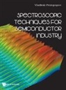 Vladimir Protopopov, Vladimir Protopopov - Spectroscopic Techniques For Semiconductor Industry