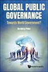 Sorpong Peou, Peou Sorpong, Sorpong Peou - Global Public Governance: Toward World Government?