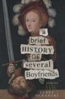 Janet Olearski - A Brief History of Several Boyfriends