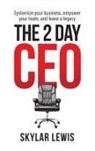 Skylar Lewis - The 2-Day-CEO