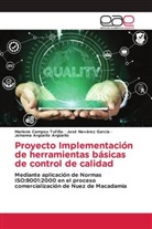 Johanna Argüello Argüello, Marlene Campos Tufiño, José Nevárez García - Proyecto Implementación de herramientas básicas de control de calidad