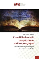 Paul _ASSOUE IMADIGUE, Paul ¿Assoue Imadigue - L'annihilation et la paupérisation anthropologiques