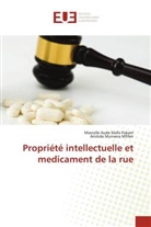 Marcelle Aude Mafo Fokam, Aristide Munvera Mfifen - Propriété intellectuelle et medicament de la rue