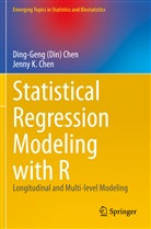Ding-Geng (Din) Chen, Jenny K Chen, Jenny K. Chen - Statistical Regression Modeling with R