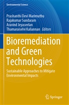 Aravind Jeyaseelan, Aravind Jeyaseelan et al, Thamaraiselvi Kaliannan, Prashanthi Devi Marimuthu, Rajakumar Sundaram - Bioremediation and Green Technologies