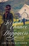 Greta Picklesimer - Second Chance at Happiness