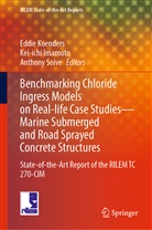 Kei-ichi Imamoto, Eddie Koenders, Anthony Soive - Benchmarking Chloride Ingress Models on Real-life Case Studies-Marine Submerged and Road Sprayed Concrete Structures