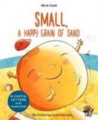 Núria Cussó, Anna Clariana - Small, a Happy Grain of Sand