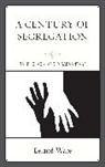 Leland Ware - Century of Segregation