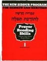 Behrman House - The New Siddur Program: Book 1 - Prayer Reading Skills Workbook