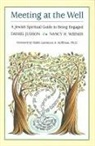 Behrman House - Meeting at the Well: A Jewish Spiritual Guide to Being Engaged