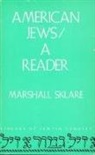 Behrman House - American Jews: A Reader