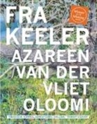 Azareen Van der Vliet Oloomi, Azareen van der Vliet Oloomi - Fra Keeler