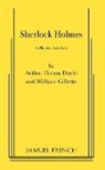 Arthur Conan Doyle, Sir Arthur Conan Doyle, William Gillette, William Doyle Gillette - Sherlock Holmes