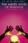 William Shakespeare, David Scott Kastan, Giorgio Melchiori, Richard Proudfoot, Ann Thompson, H R Woudhuysen - The Merry Wives of Windsor