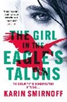 Karin Smirnoff - The Girl in the Eagle's Talons