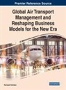 Kannapat Kankaew - Global Air Transport Management and Reshaping Business Models for the New Era
