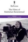Maryam Ghorbankarimi, GHORBANKARIMI MARYA, Maryam Ghorbankarimi - Refocus: The Films of Rakhshan Banietemad